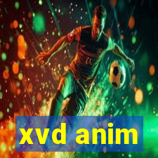 xvd anim